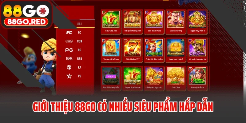 Giới thiệu 88GO có nhiều siêu phẩm hấp dẫn