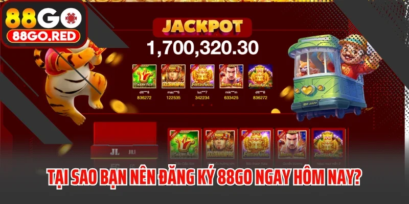 Đăng Ký 88GO 2 Tại sao bạn nên đăng ký 88GO ngay hôm nay?